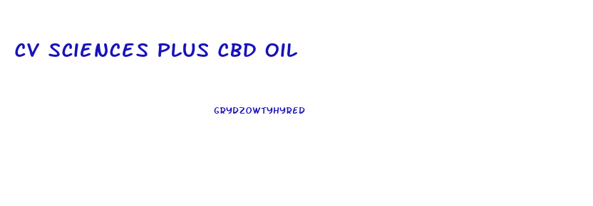 Cv Sciences Plus Cbd Oil