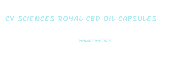 Cv Sciences Royal Cbd Oil Capsules