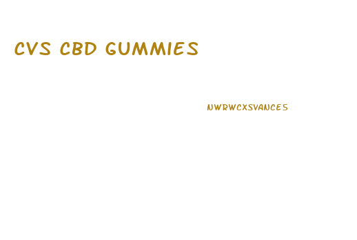 Cvs Cbd Gummies