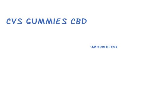 Cvs Gummies Cbd