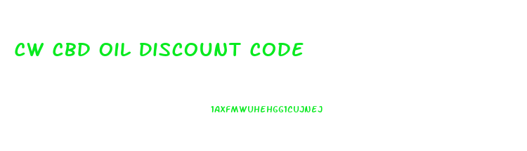Cw Cbd Oil Discount Code