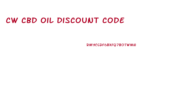 Cw Cbd Oil Discount Code