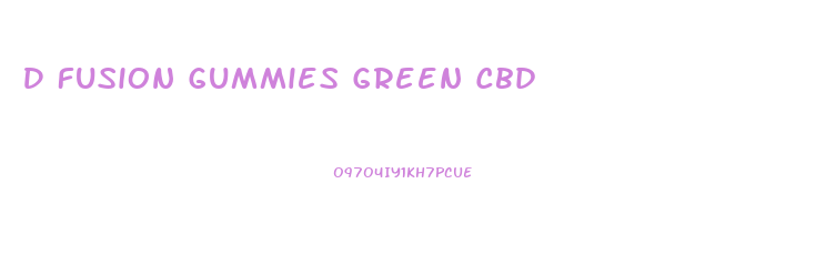 D Fusion Gummies Green Cbd