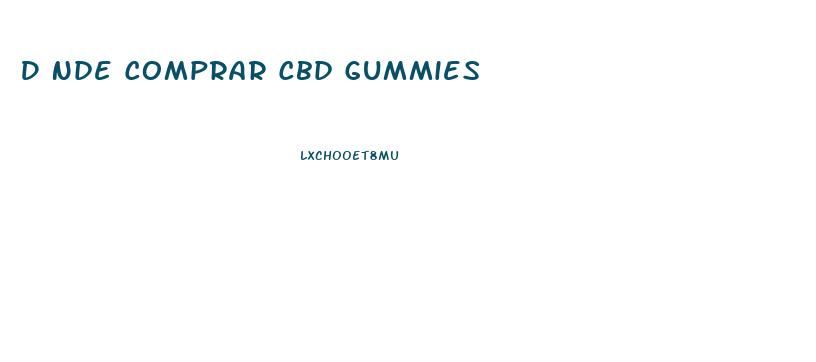 D Nde Comprar Cbd Gummies