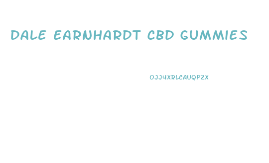 Dale Earnhardt Cbd Gummies