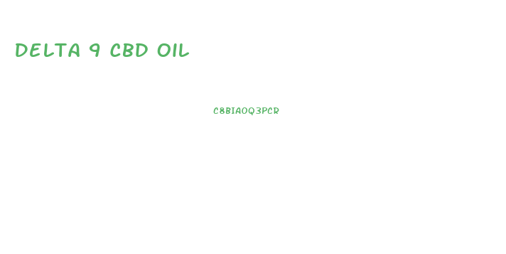 Delta 9 Cbd Oil