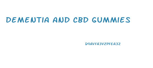 Dementia And Cbd Gummies