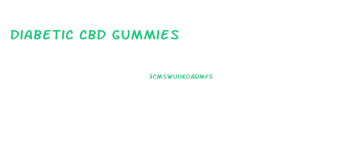 Diabetic Cbd Gummies