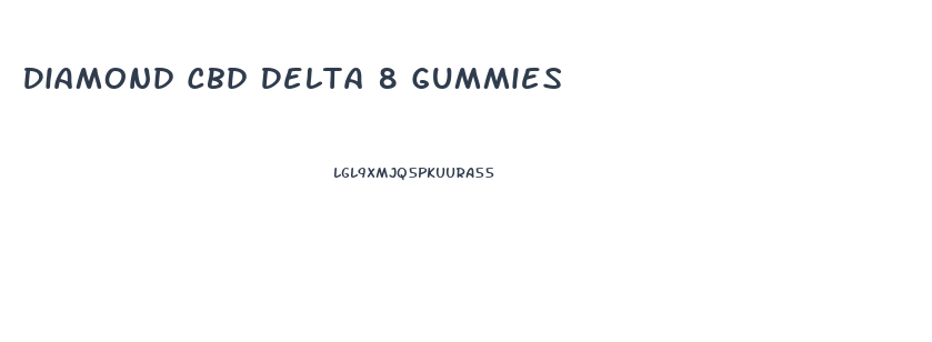 Diamond Cbd Delta 8 Gummies