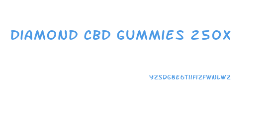 Diamond Cbd Gummies 250x