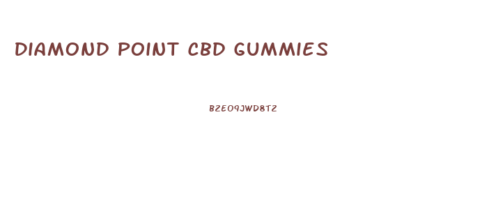 Diamond Point Cbd Gummies