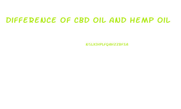 Difference Of Cbd Oil And Hemp Oil