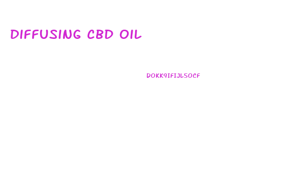 Diffusing Cbd Oil