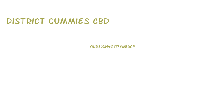 District Gummies Cbd