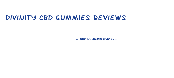 Divinity Cbd Gummies Reviews
