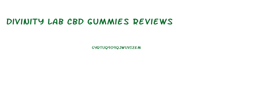 Divinity Lab Cbd Gummies Reviews