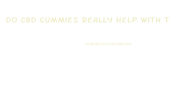 Do Cbd Gummies Really Help With Tinnitus