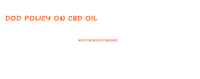 Dod Policy On Cbd Oil