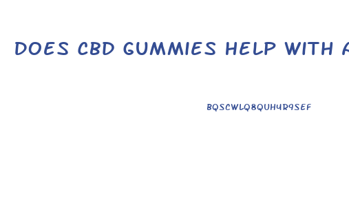 Does Cbd Gummies Help With Adhd