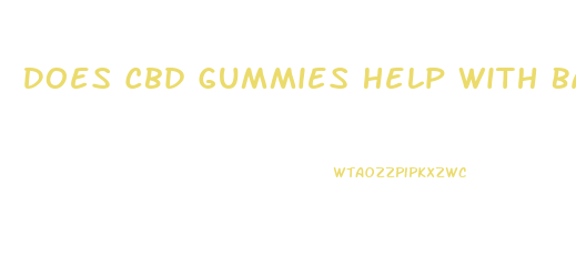 Does Cbd Gummies Help With Back Pain