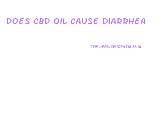 Does Cbd Oil Cause Diarrhea