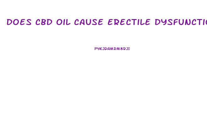 Does Cbd Oil Cause Erectile Dysfunction Reddit