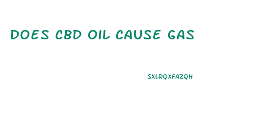 Does Cbd Oil Cause Gas