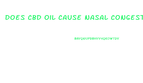 Does Cbd Oil Cause Nasal Congestion