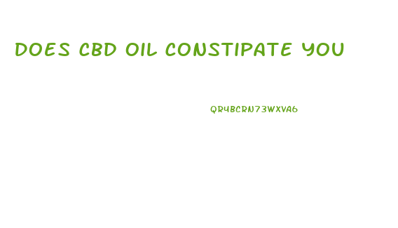 Does Cbd Oil Constipate You