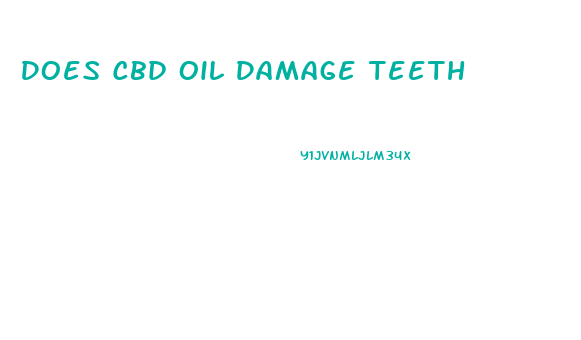 Does Cbd Oil Damage Teeth