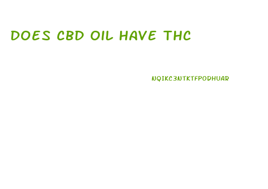 Does Cbd Oil Have Thc