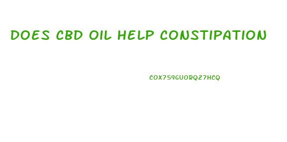 Does Cbd Oil Help Constipation