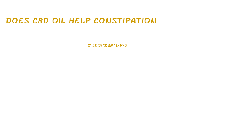 Does Cbd Oil Help Constipation