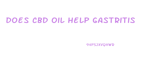 Does Cbd Oil Help Gastritis