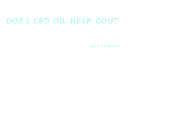 Does Cbd Oil Help Gout