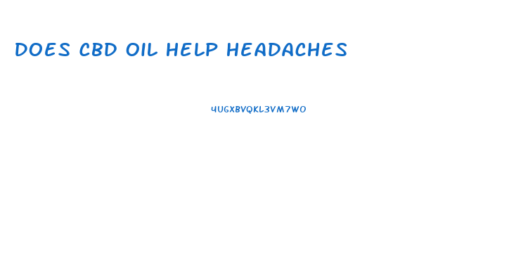 Does Cbd Oil Help Headaches