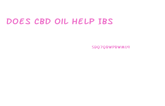 Does Cbd Oil Help Ibs