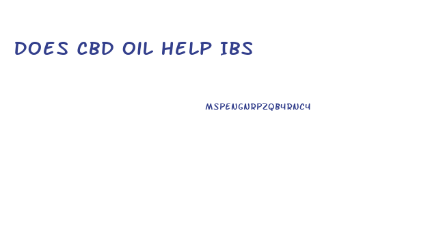 Does Cbd Oil Help Ibs