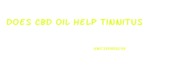 Does Cbd Oil Help Tinnitus