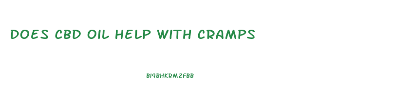 Does Cbd Oil Help With Cramps