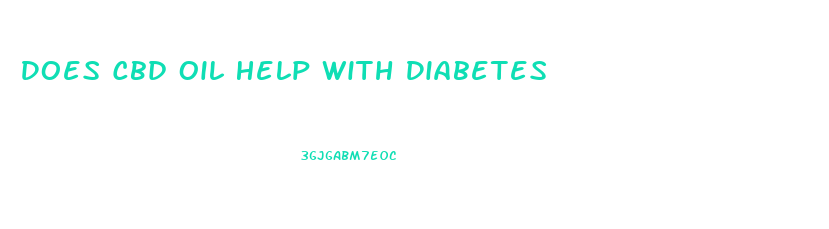 Does Cbd Oil Help With Diabetes