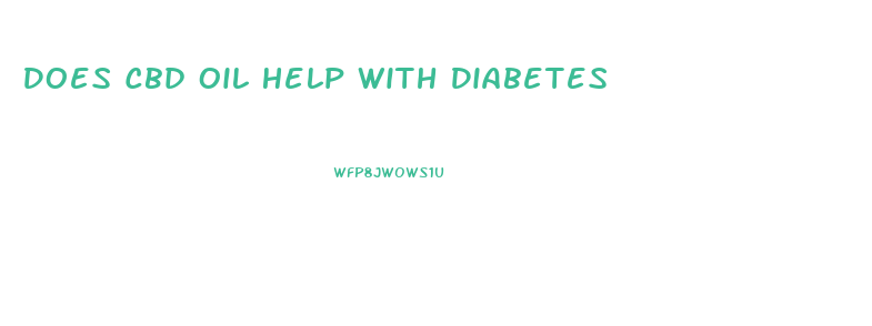 Does Cbd Oil Help With Diabetes