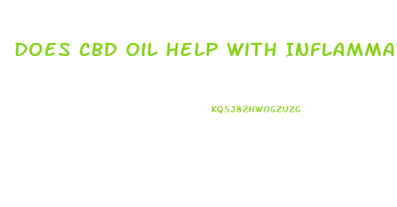 Does Cbd Oil Help With Inflammation