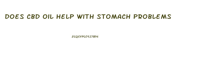Does Cbd Oil Help With Stomach Problems