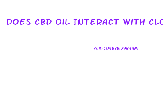 Does Cbd Oil Interact With Clonidine