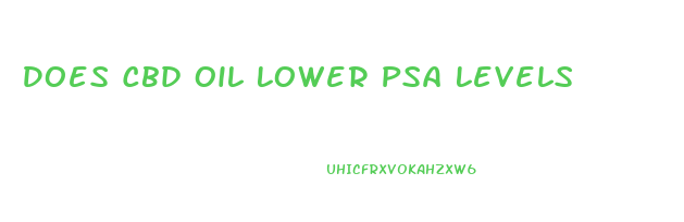 Does Cbd Oil Lower Psa Levels