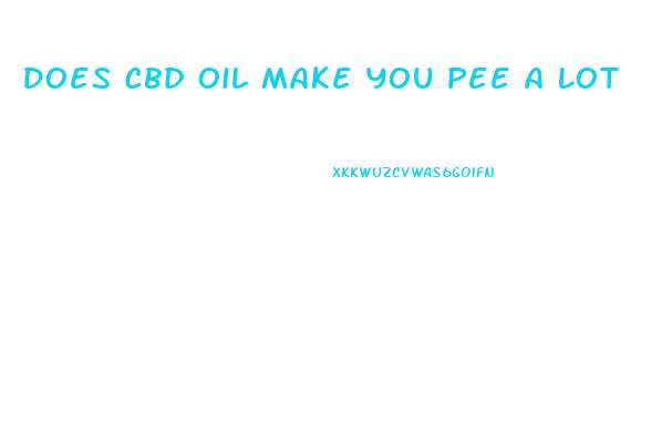 Does Cbd Oil Make You Pee A Lot