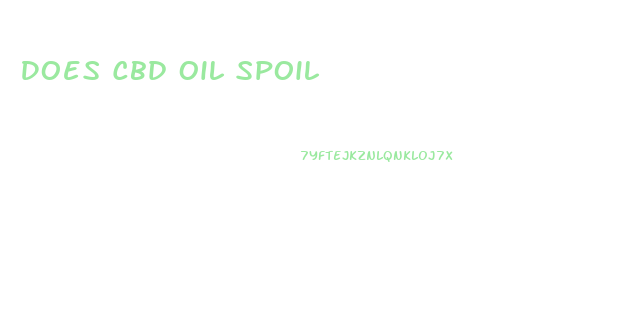 Does Cbd Oil Spoil