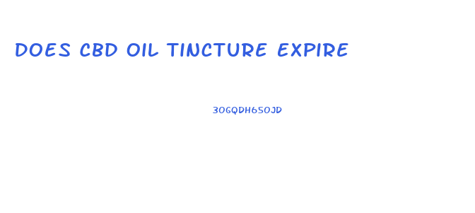 Does Cbd Oil Tincture Expire