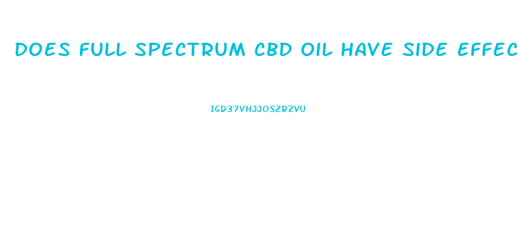 Does Full Spectrum Cbd Oil Have Side Effects